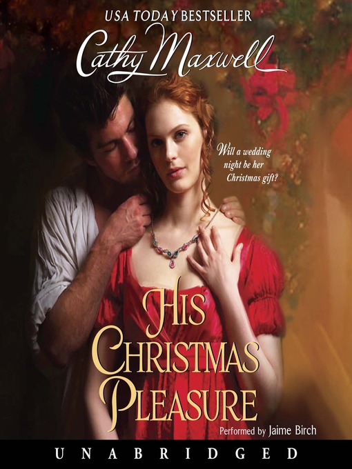Title details for His Christmas Pleasure by Cathy Maxwell - Wait list